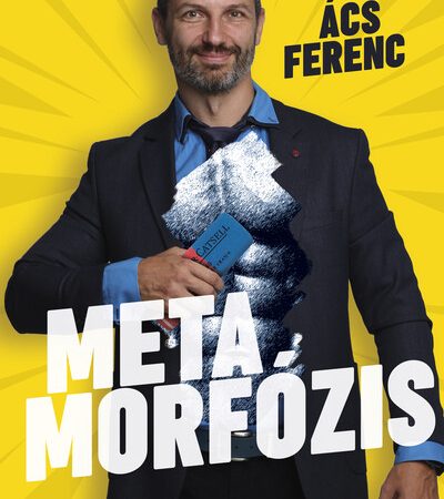 acs-ferenc-metamorfozis-az-atalakulas-muveszete-taplalkozas-edzes-mentalis-munka