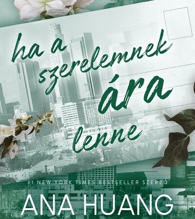 ana-huang-ha-a-szerelemnek-ara-lenne