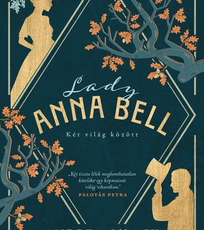 andrea-olacy-lady-anna-bell-ket-vilag-kozott