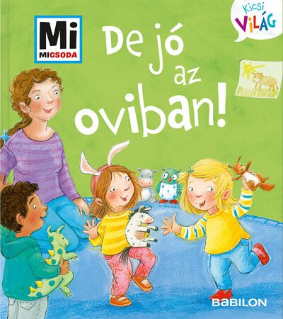 andrea-weller-essers-de-jo-az-oviban-mi-micsoda-kicsi-vilag-2