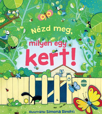 anna-milbourne-nezd-meg-milyen-egy-kert-nezd-meg-uj-kiadas