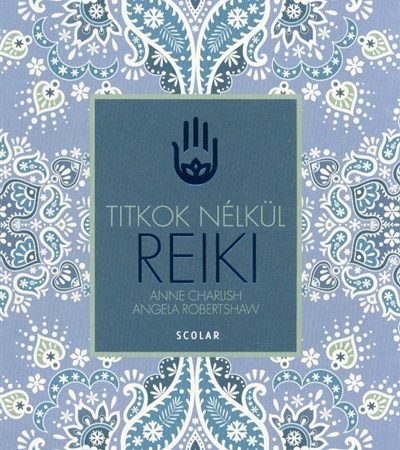 anne-charlish-reiki-titkok-nelkul