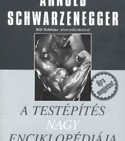 arnold-schwarzenegger-a-testepites-nagy-enciklopediaja