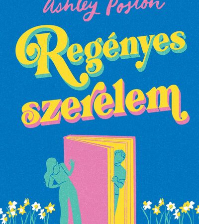 ashley-poston-regenyes-szerelem