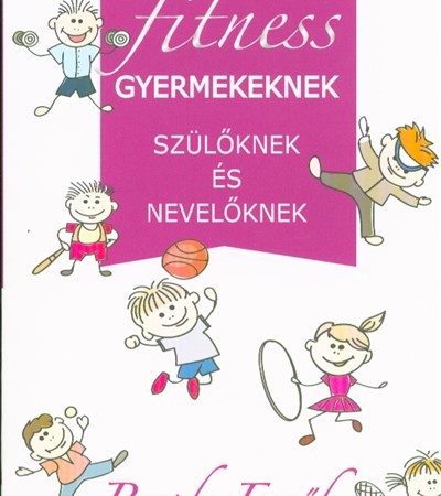 bagdy-emoke-pszichofitness-gyermekeknek-szuloknek-es-neveloknek