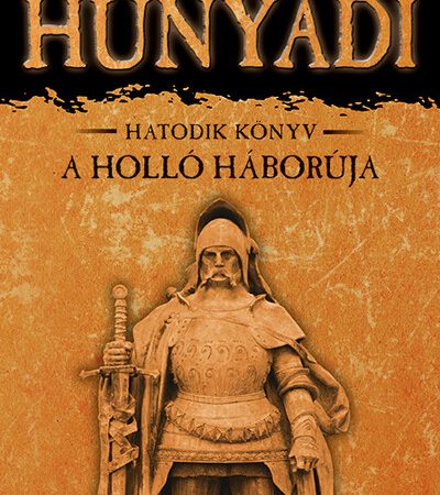 ban-mor-hunyadi-6-a-hollo-haboruja-9-kiadas