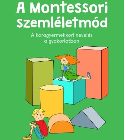 barbara-isaacs-a-montessori-szemleletmod-mora-csaladi-iranytu