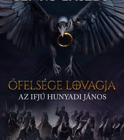 benko-laszlo-ofelsege-lovagja-az-ifju-hunyadi-janos