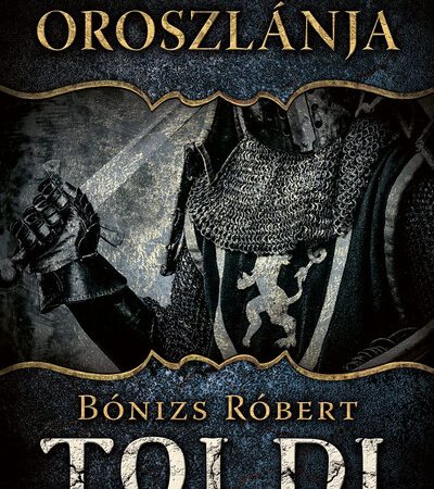 bonizs-robert-esztergom-oroszlanja-toldi-3-uj-kiadas