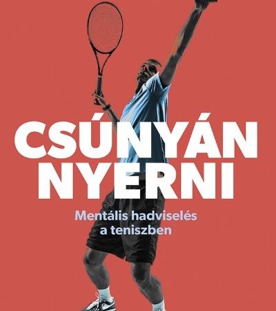 brad-gilbert-csunyan-nyerni-mentalis-hadviseles-a-teniszben