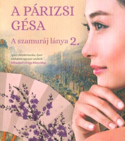 budai-lotti-a-parizsi-gesa-a-szamuraj-lanya-2