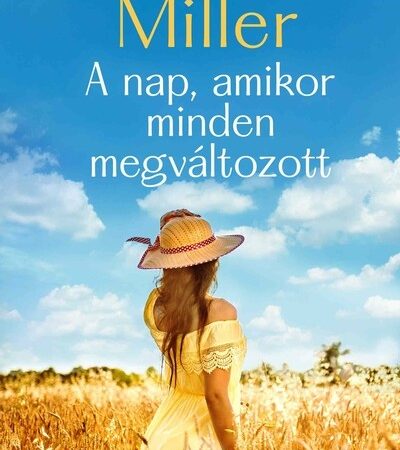 catherine-miller-a-nap-amikor-minden-megvaltozott