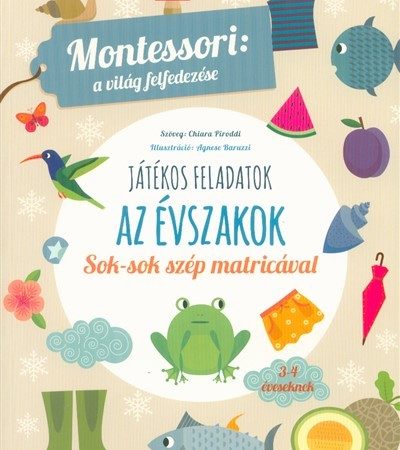 chiara-piroddi-az-evszakok-montessori-a-vilag-felfedezese-sok-sok-szep-matricaval