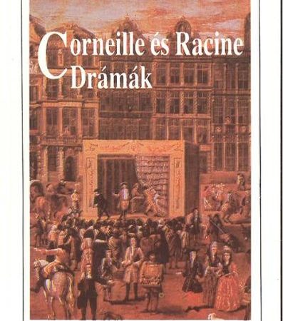 corneille-corneille-es-racine-dramak