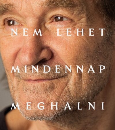 csaki-judit-cserhalmi-nem-lehet-mindennap-meghalni