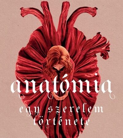 dana-schwartz-anatomia-egy-szerelem-tortenete