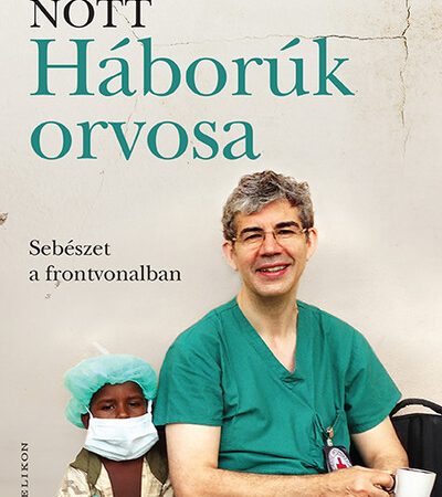david-nott-haboruk-orvosa-sebeszet-a-frontvonalban