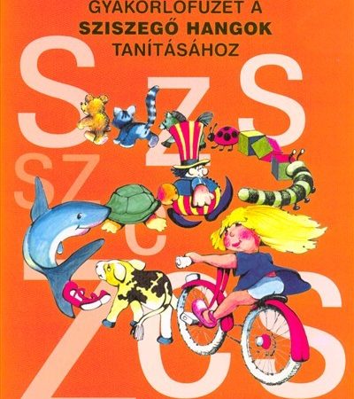 dekany-judit-gyakorlofuzet-a-sziszego-hangok-tanitasahoz