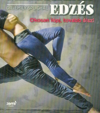 dr-emily-splichal-mezitlabas-edzes-okosan-lepj-tovabb-elsz