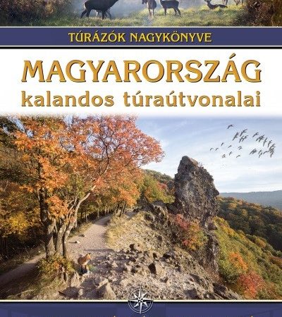 dr-nagy-balazs-magyarorszag-kalandos-turautvonalai-vadak-keresese-allatnyomokbol-es-mas-jelekbol-turazok-nagykonyve
