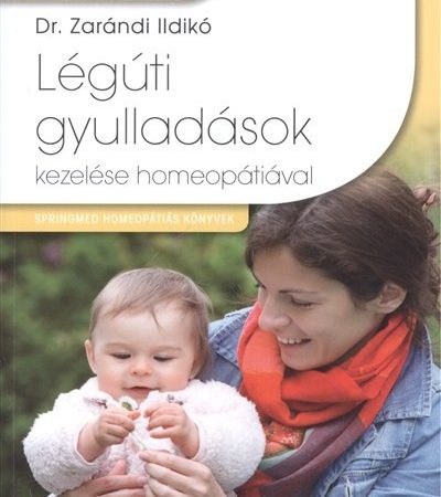 dr-zarandi-ildiko-leguti-gyulladasok-kezelese-homeopatiaval-homeopatias-terapia-sorozat