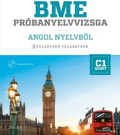 egyud-gyorgyi-bme-probanyelvvizsga-angol-nyelvbol-8-felsofoku-feladatsor-c1-szint-cd-melleklettel