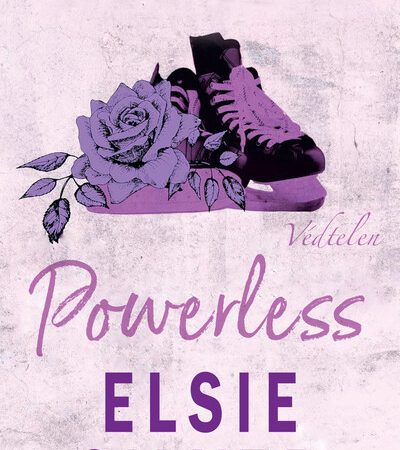 elsie-silver-powerless-vedtelen-eldekoralt