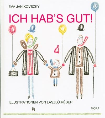 eva-janikovszky-ich-habs-gut-jo-nekem-nemet