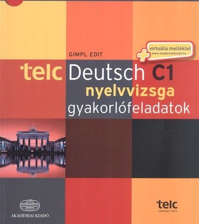 gimpl-edit-telc-deutsch-c1-nyelvvizsga-gyakorlofeladatok-nemet-felsofok-c1