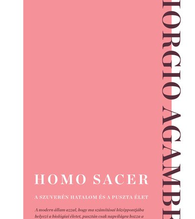 giorgio-agamben-homo-sacer-a-szuveren-hatalom-es-a-puszta-elet