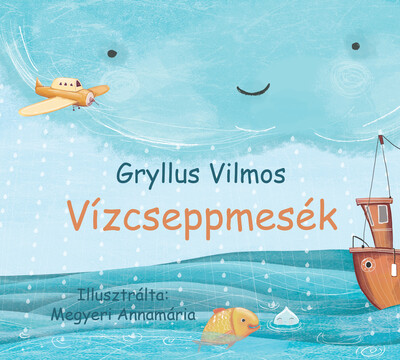 gryllus-vilmos-vizcseppmesek-uj-kiadas