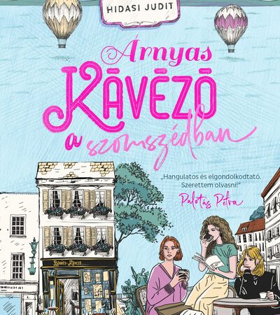 hidasi-judit-arnyas-kavezo-a-szomszedban-ujrakezdok-2