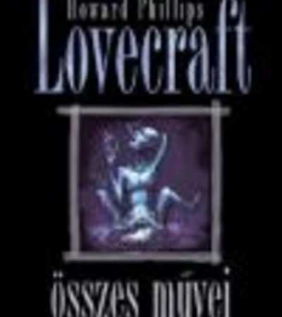 howard-phillips-lovecraft-howard-phillips-lovecraft-osszes-muvei-i