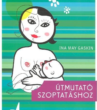 ina-may-gaskin-utmutato-szoptatashoz