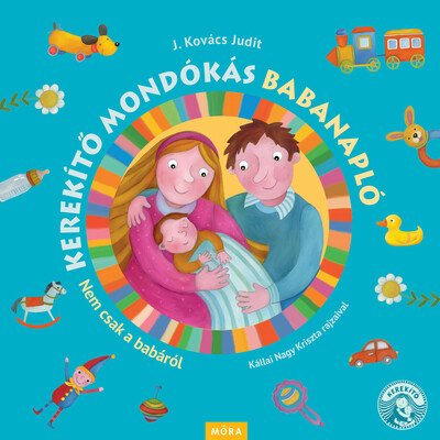 j-kovacs-judit-kerekito-mondokas-babanaplo-nem-csak-babakrol