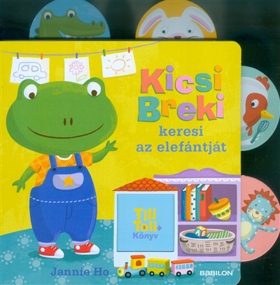 jannie-ho-tili-toli-konyv-kicsi-breki-keresi-az-elefantjat