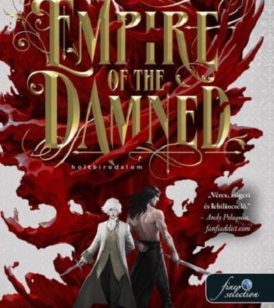 jay-kristoff-empire-of-the-damned-holtbirodalom-vampirbirodalom-2