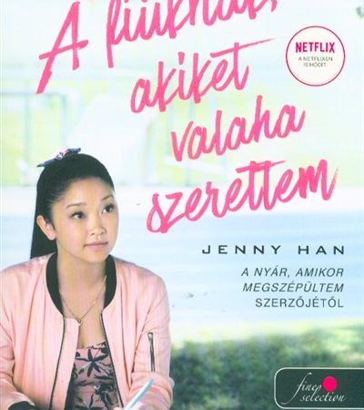 jenny-han-a-fiuknak-akiket-valaha-szerettem-a-fiuknak-akiket-valaha-szerettem-1-filmes-borito