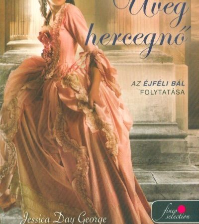 jessica-day-george-uveg-hercegno-ejfeli-bal-2