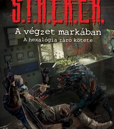 jezsi-tumanovszkij-s-t-a-l-k-e-r-a-vegzet-markaban