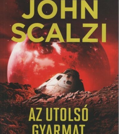 john-scalzi-az-utolso-gyarmat-venek-haboruja-3-uj-kiadas