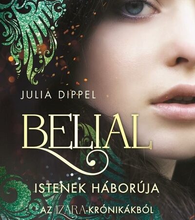 julia-dippel-belial-istenek-haboruja