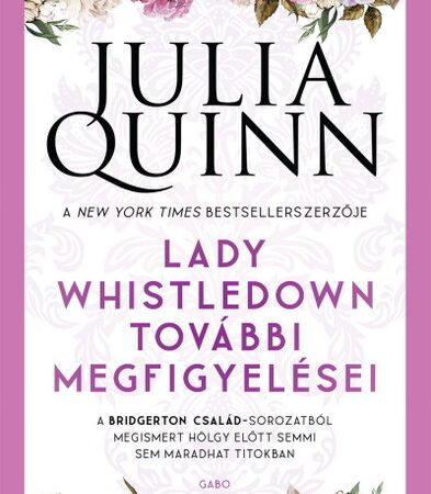 julia-quinn-lady-whistledown-tovabbi-megfigyelesei