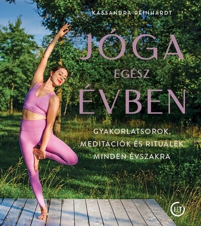 kassandra-reinhardt-joga-egesz-evben-gyakorlatsorok-meditaciok-es-ritualek-minden-evszakra
