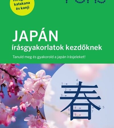 katja-heere-pons-japan-irasgyakorlatok-kezdoknek-lepesrol-lepesre-vonasrol-vonasra-tanuld-meg-a-hiragana-es-katakana-szotagirast-az-eg