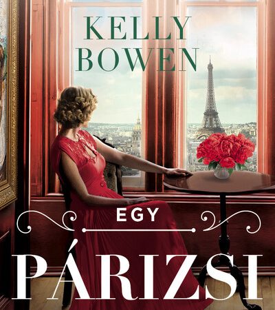 kelly-bowen-egy-parizsi-lakas-a-kemno-szerelme