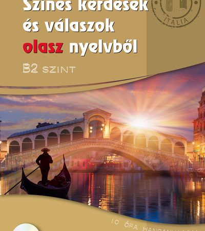 kocsis-andrea-szines-kerdesek-es-valaszok-olasz-nyelvbol-b2-szint-cd-melleklettel