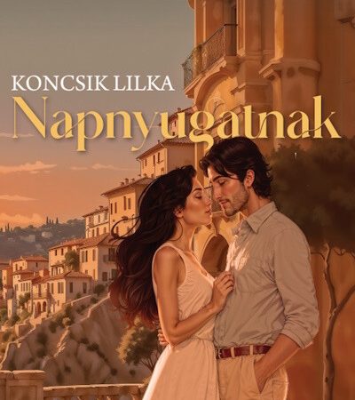 koncsik-lilka-napnyugatnak