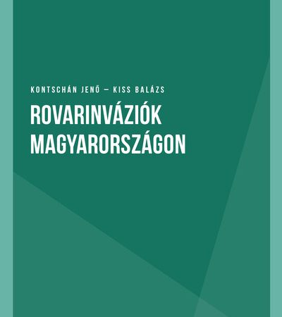 kontschan-jeno-rovarinvaziok-magyarorszagon-uj-tudomanyos-zsebkonyvtar