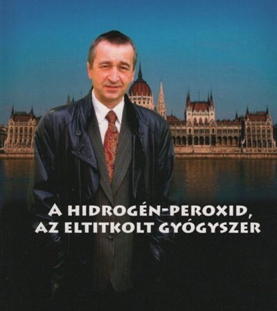 kovacs-jozsef-a-hidrogen-peroxid-az-eltitkolt-gyogyszer